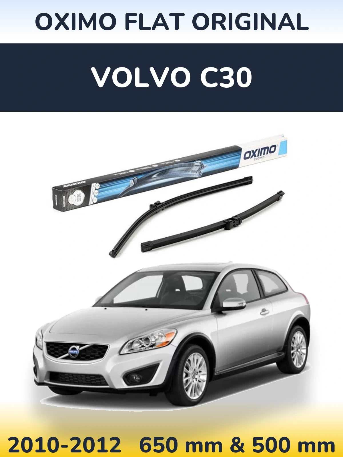 Komplet przednich wycieraczek Oximo Flat Original 650 & 500 mm do Volvo C30 2010-2012