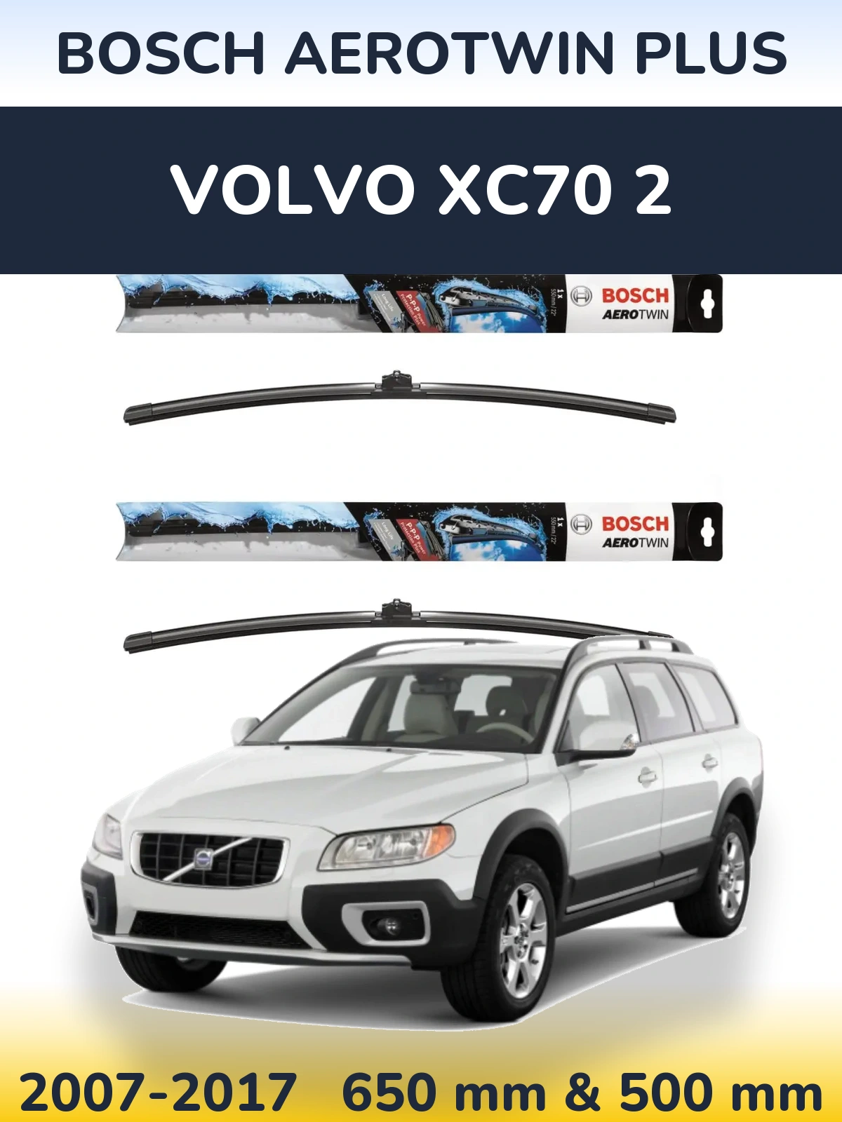 Комплект передних дворников BOSCH AeroTwin Plus 650 & 500 мм для Volvo XC70 2 2007-2017