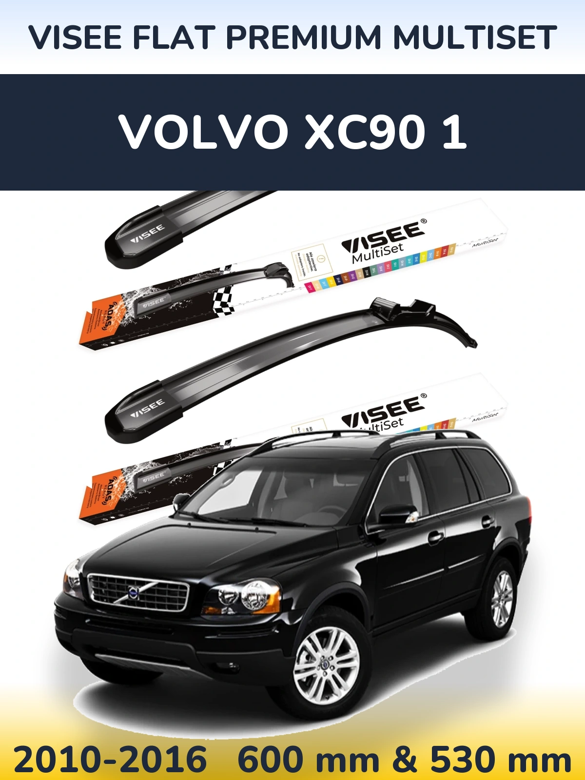 Komplet przednich wycieraczek VISEE FLAT PREMIUM MultiSet 600 & 530 mm do Volvo XC90 1 2010-2016