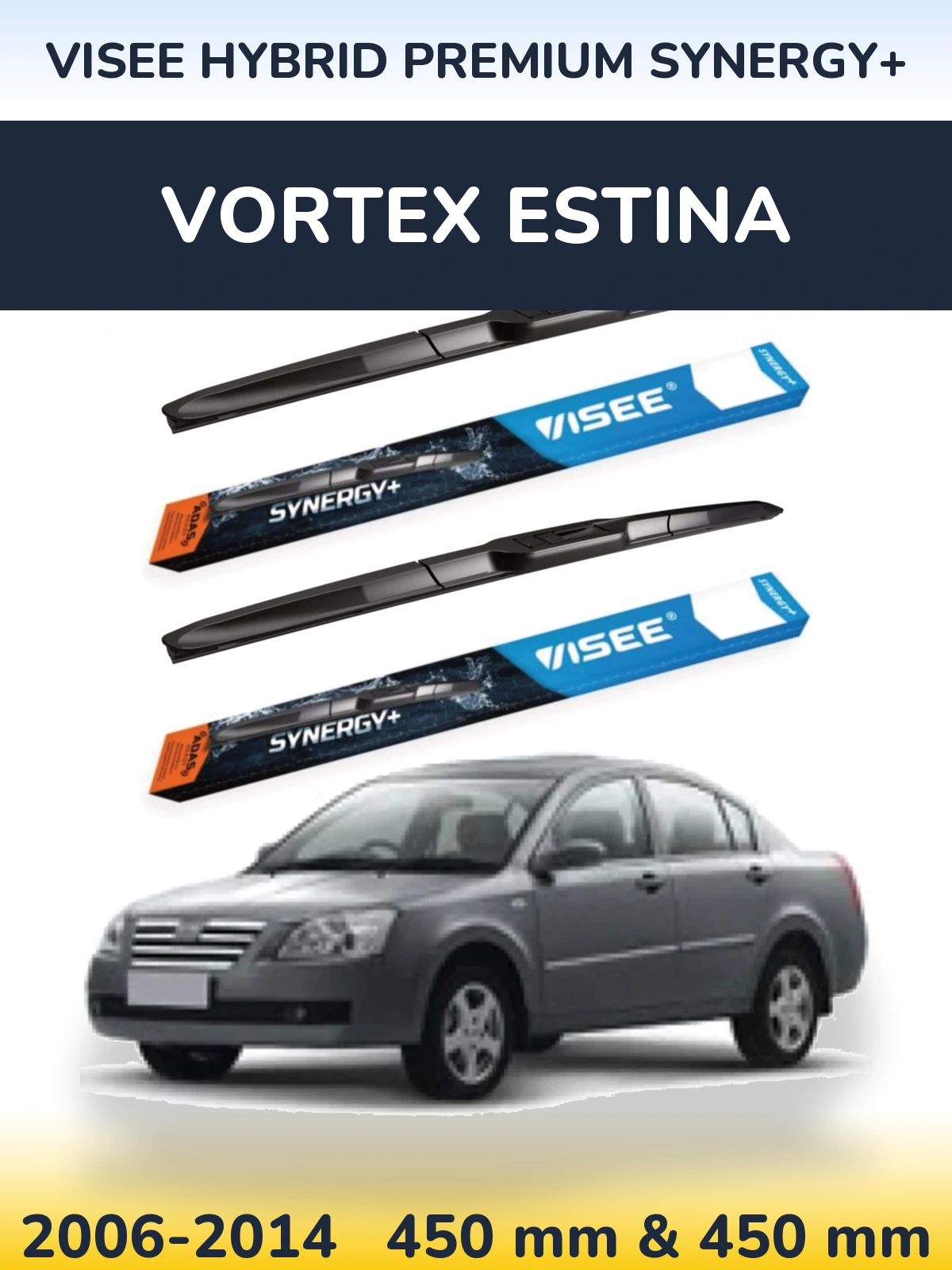 Komplet przednich wycieraczek VISEE HYBRID PREMIUM SYNERGY+ 450 & 450 mm do Vortex Estina 2006-2014