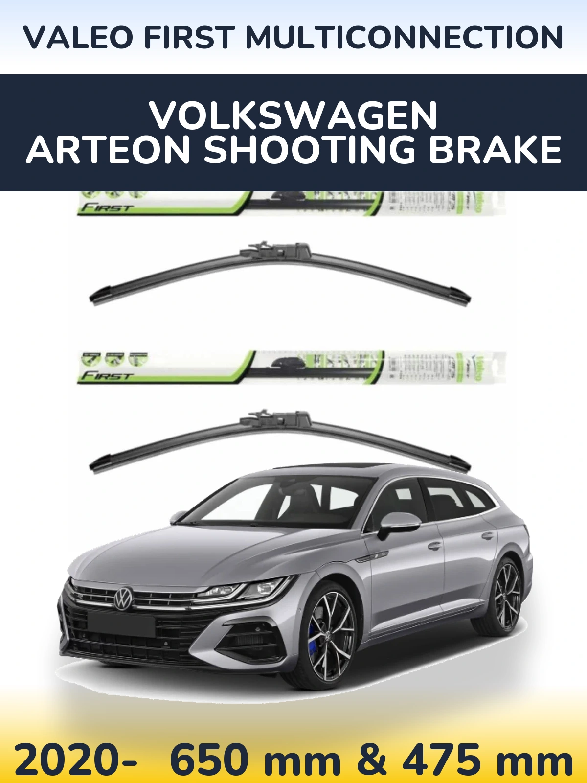 Комплект передних дворников Valeo First MultiConnection 650 & 475 мм для Volkswagen Arteon Shooting Brake 2020-2026