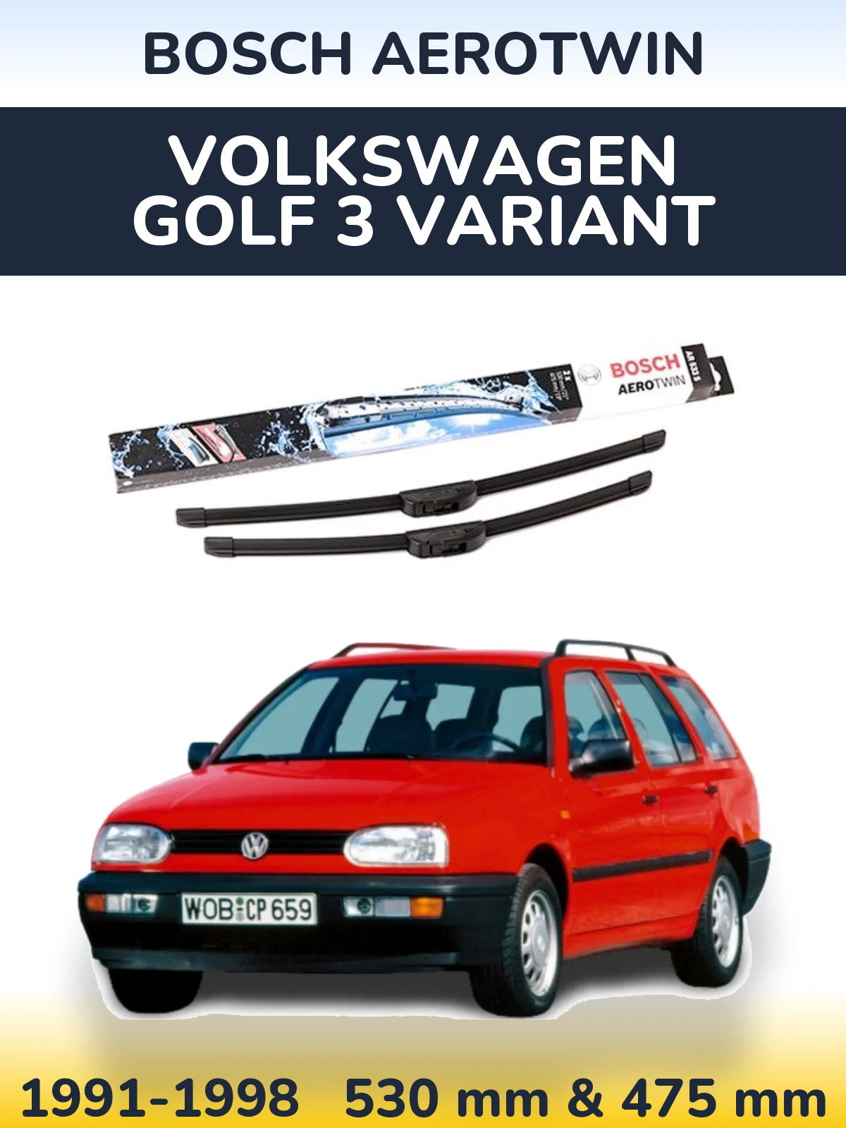 Komplet przednich wycieraczek BOSCH AeroTwin 530 & 475 mm do Volkswagen Golf 3 Variant 1991-1998