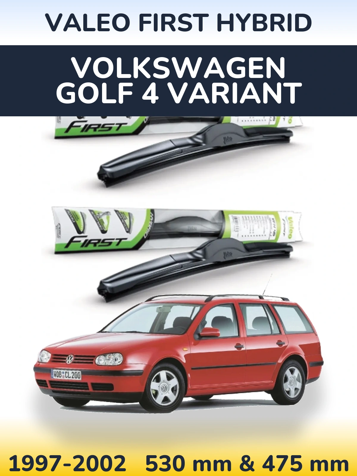 Комплект передних дворников Valeo First Hybrid 530 & 475 мм для Volkswagen Golf 4 Variant 1997-2002
