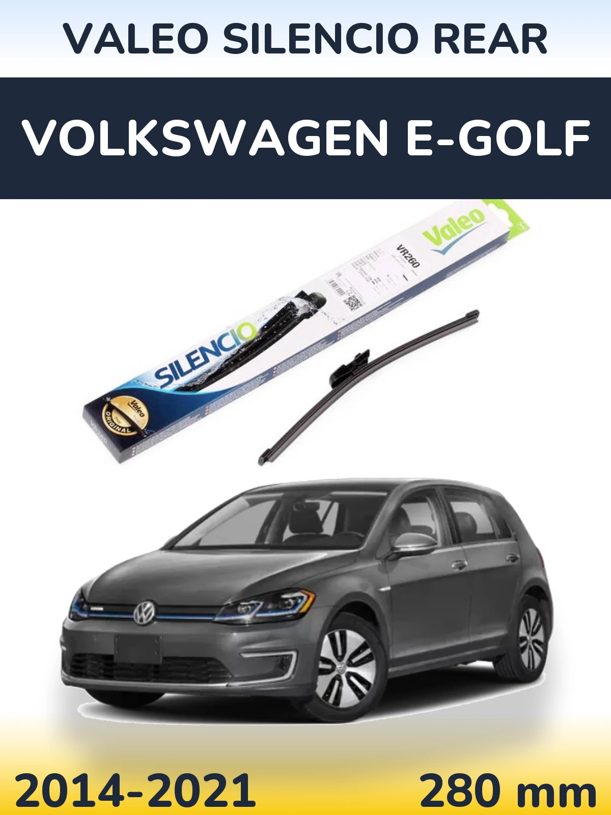 Tylna wycieraczka Valeo Silencio Rear 280 mm do Volkswagen e-Golf 2014-2021
