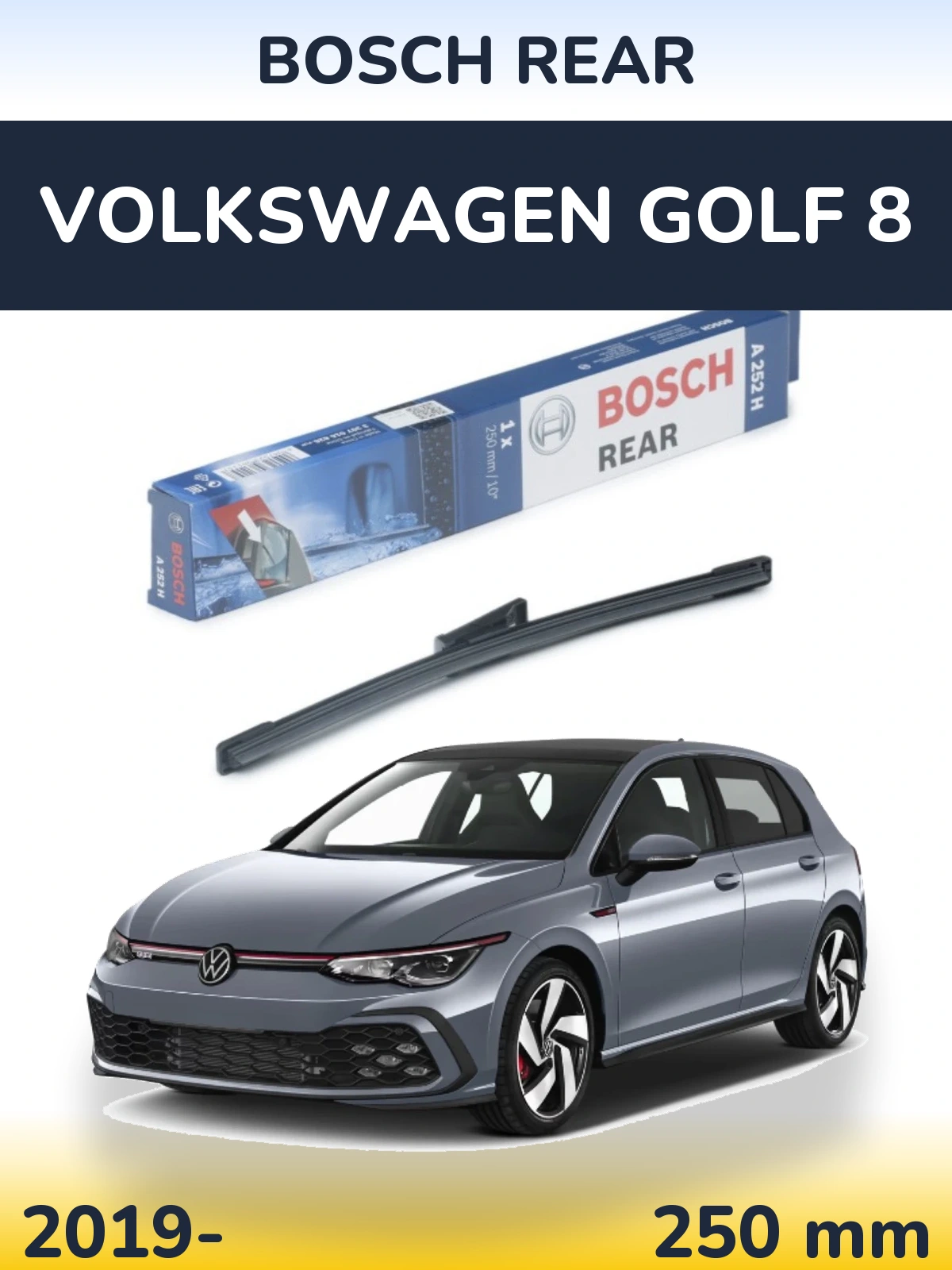 Tylna wycieraczka BOSCH Rear 250 mm do Volkswagen Golf 8 2019-2026
