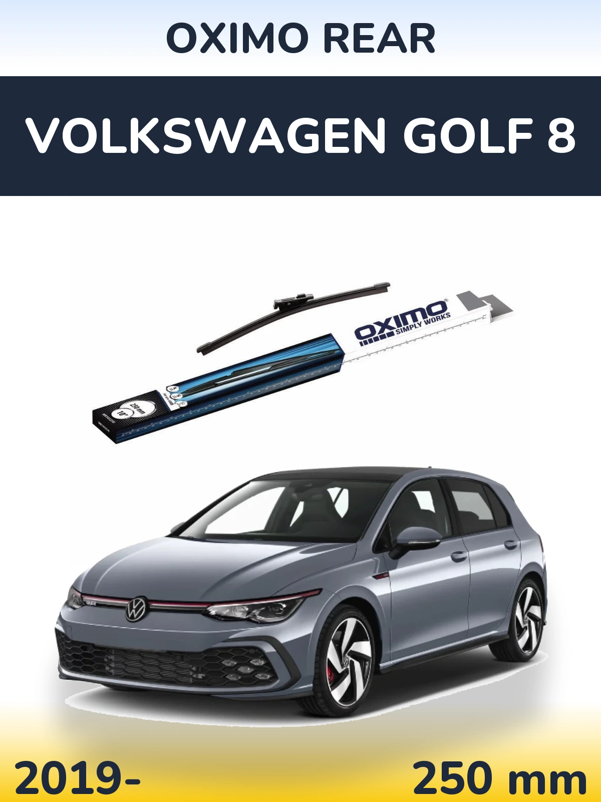 Tylna wycieraczka Oximo Rear 250 mm do Volkswagen Golf 8 2019-2026