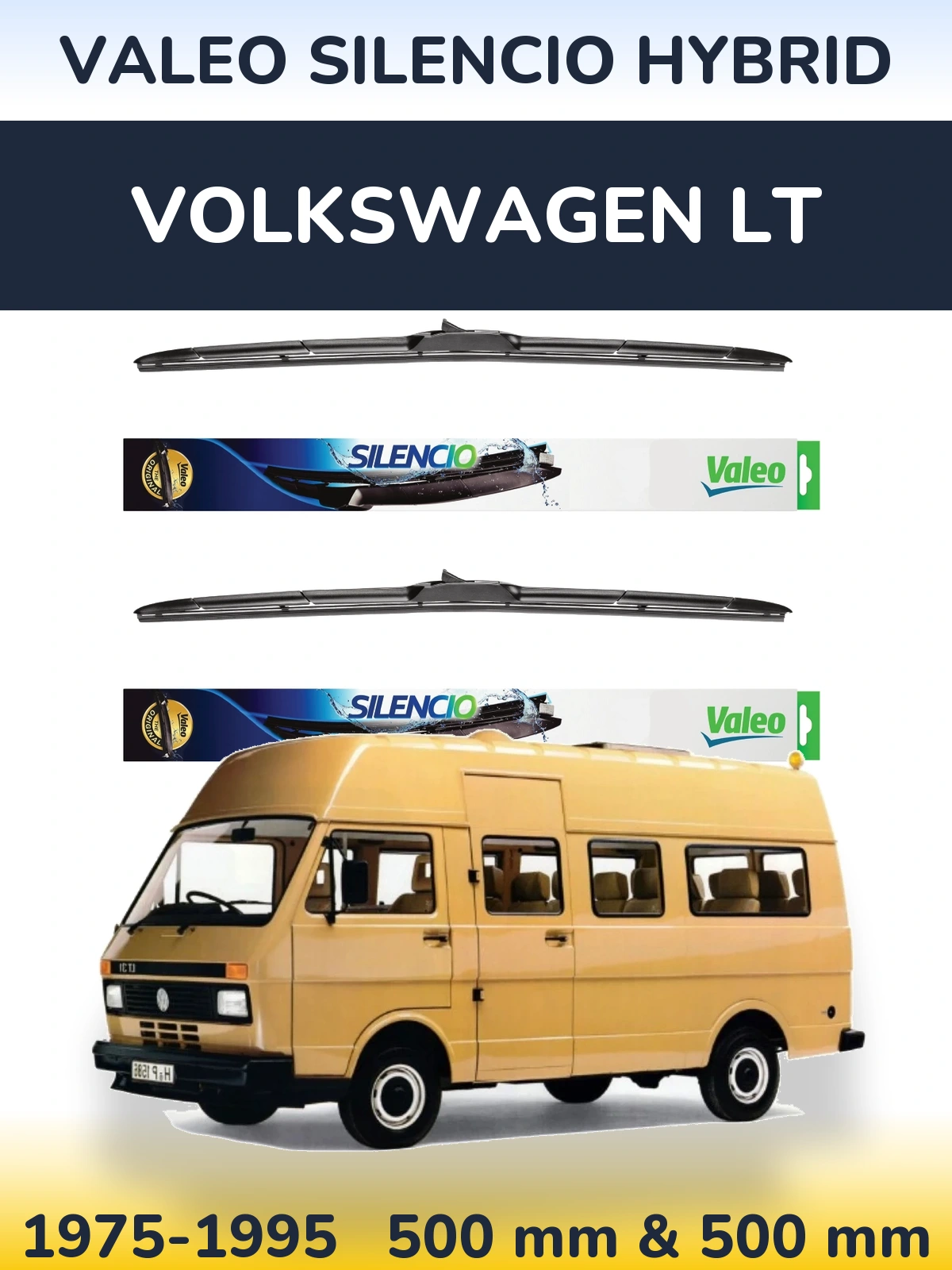 Комплект передніх щіток Valeo Silencio Hybrid 500 & 500 мм для Volkswagen LT 1975-1995