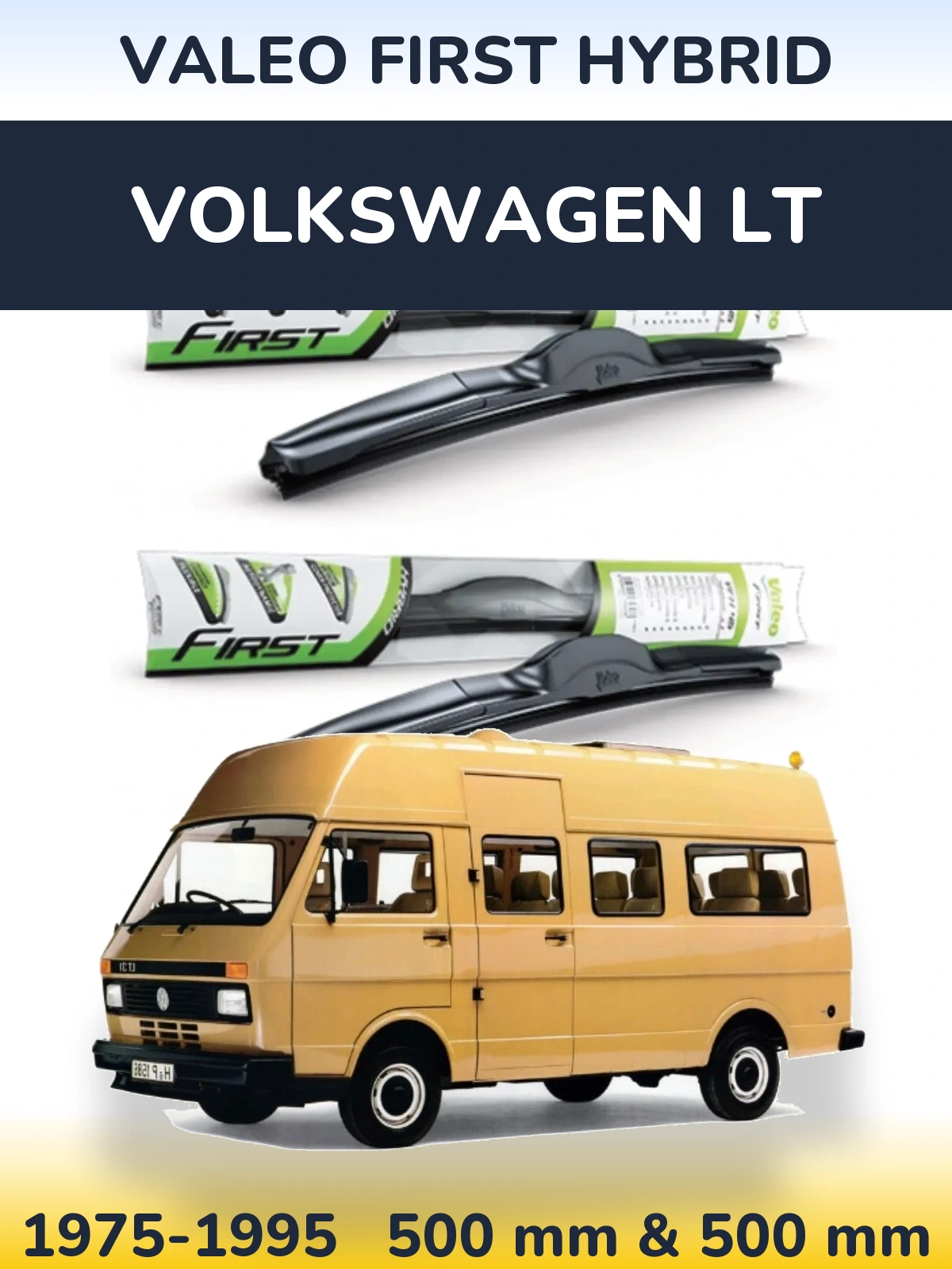 Komplet przednich wycieraczek Valeo First Hybrid 500 & 500 mm do Volkswagen LT 1975-1995