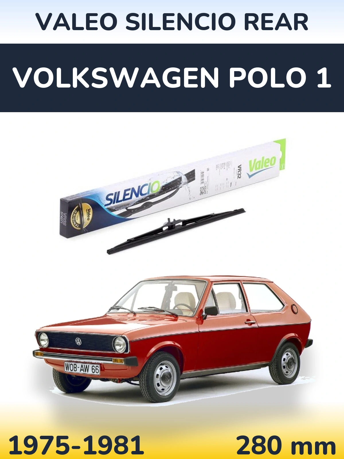 Tylna wycieraczka Valeo Silencio Rear 280 mm do Volkswagen Polo 1 1975-1981