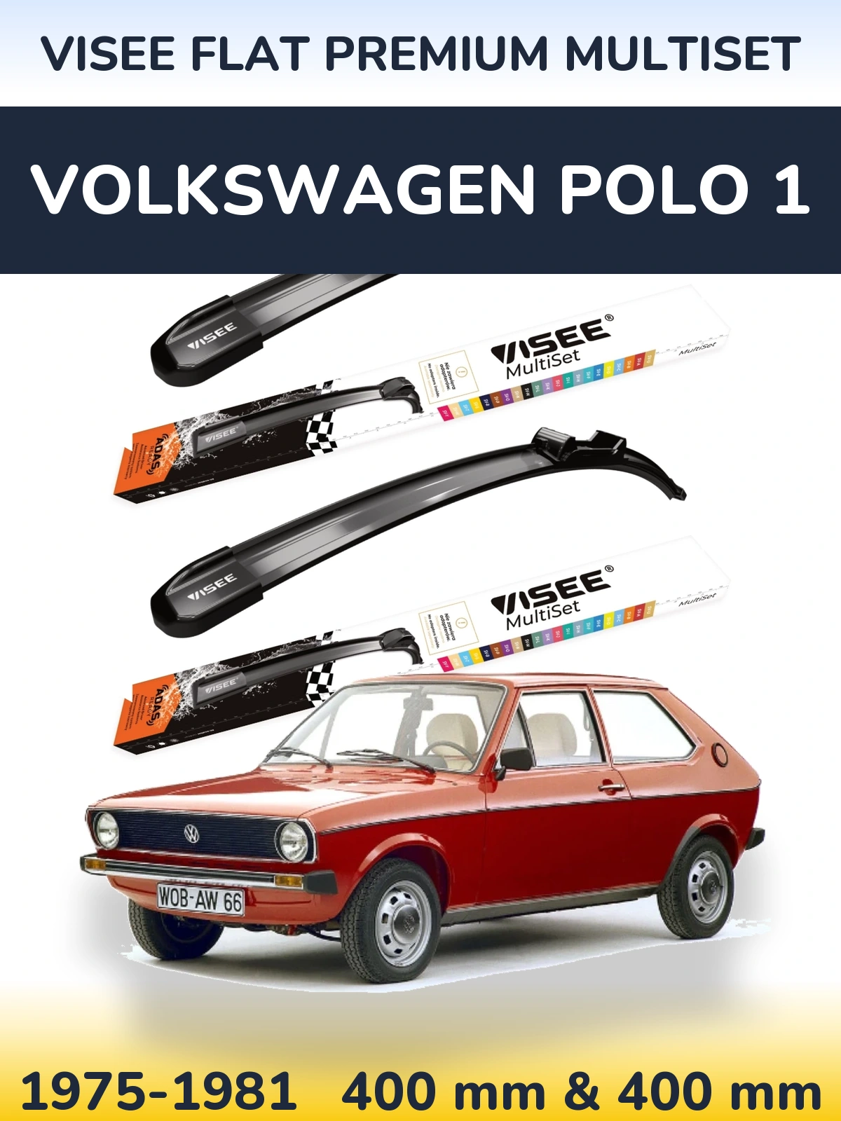 Комплект передніх щіток VISEE FLAT PREMIUM MultiSet 400 & 400 мм для Volkswagen Polo 1 1975-1981
