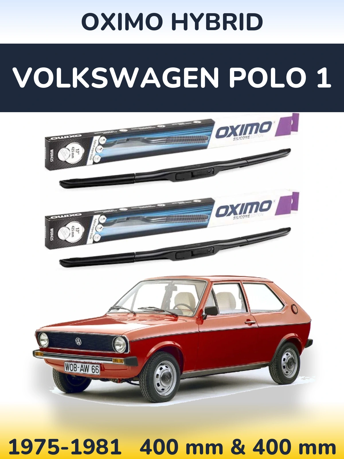 Komplet przednich wycieraczek Oximo Hybrid 400 & 400 mm do Volkswagen Polo 1 1975-1981