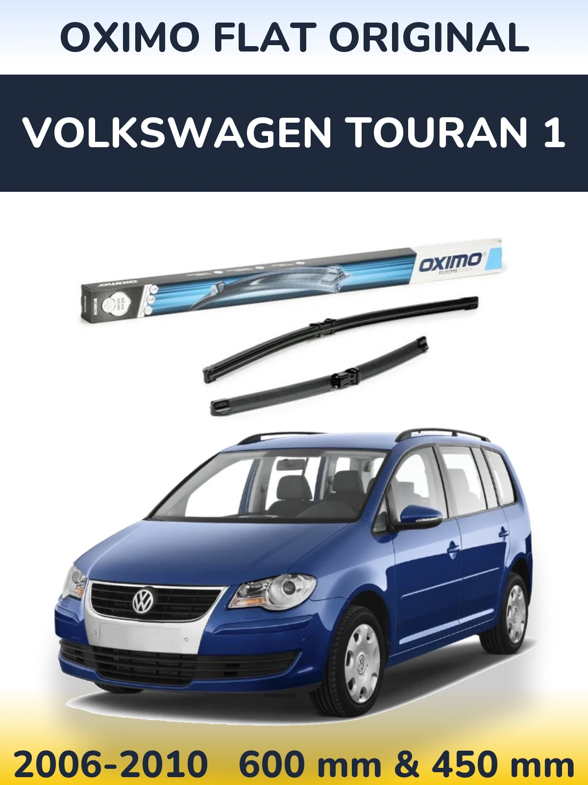 Komplet przednich wycieraczek Oximo Flat Original 600 & 450 mm do Volkswagen Touran 1 2006-2010