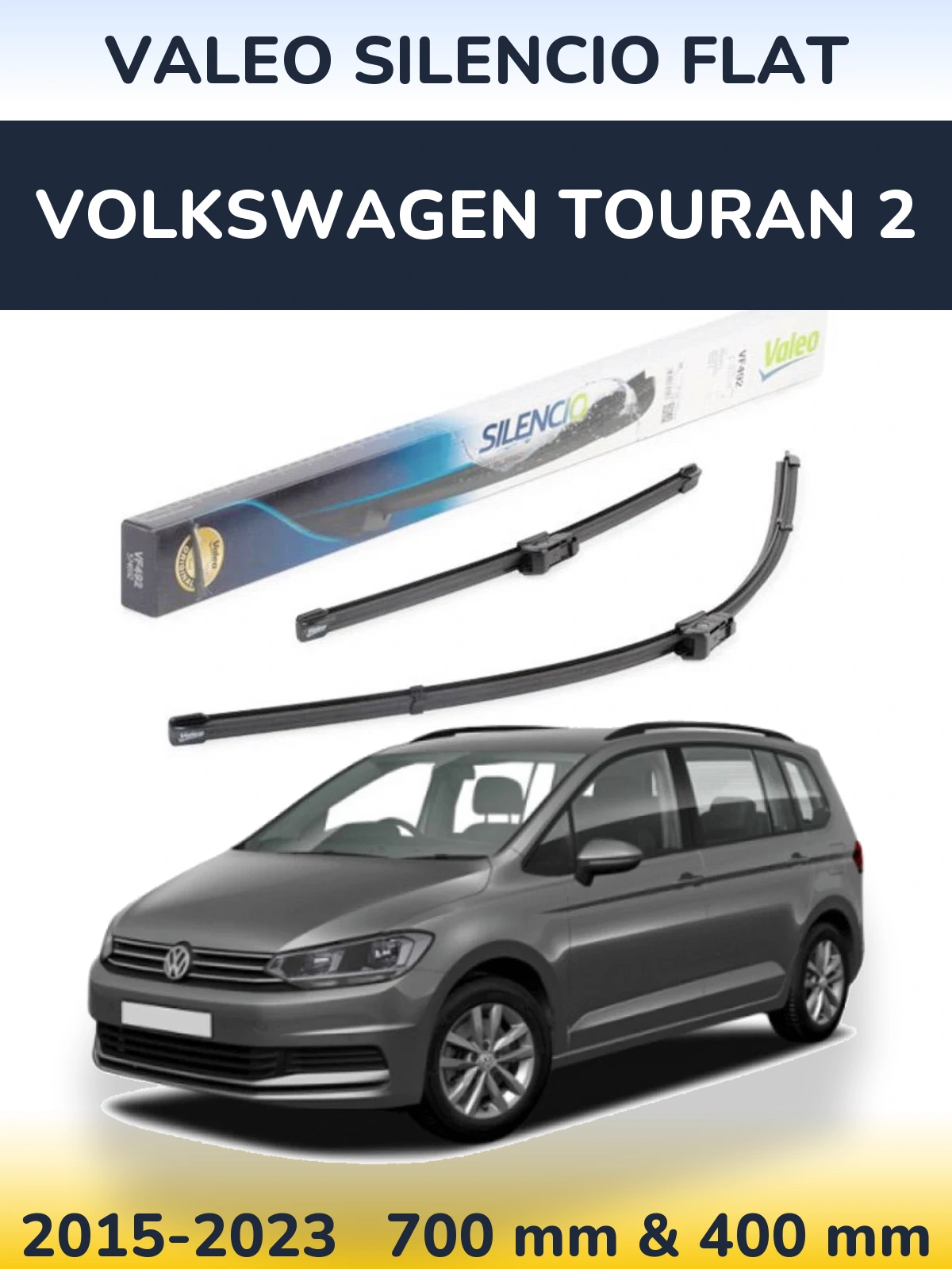 Komplet przednich wycieraczek Valeo Silencio Flat 700 & 400 mm do Volkswagen Touran 2 2015-2023