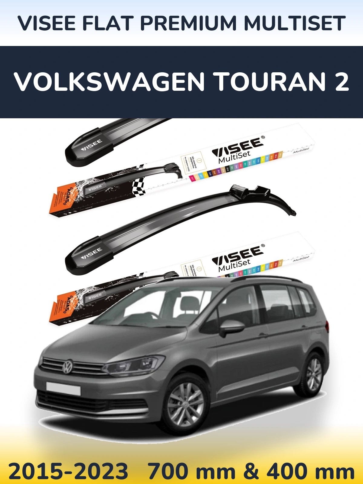 Комплект передніх щіток VISEE FLAT PREMIUM MultiSet 700 & 400 мм для Volkswagen Touran 2 2015-2023