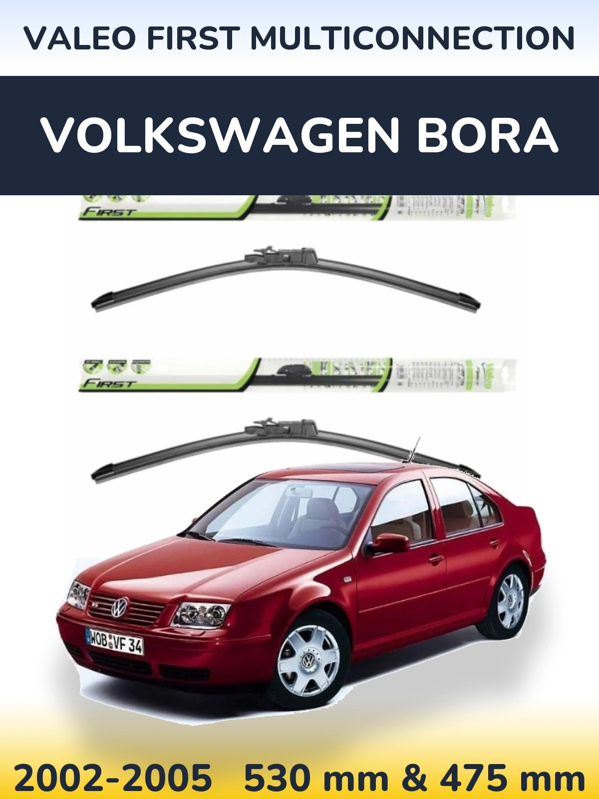 Front wiper blade set Valeo First MultiConnection 530 & 475 mm for Volkswagen Bora 2002-2005
