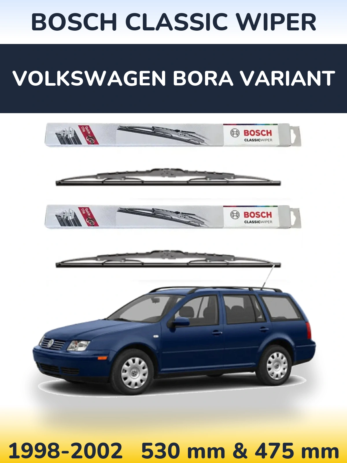 Комплект передних дворников BOSCH Classic Wiper 530 & 475 мм для Volkswagen Bora Variant 1998-2002