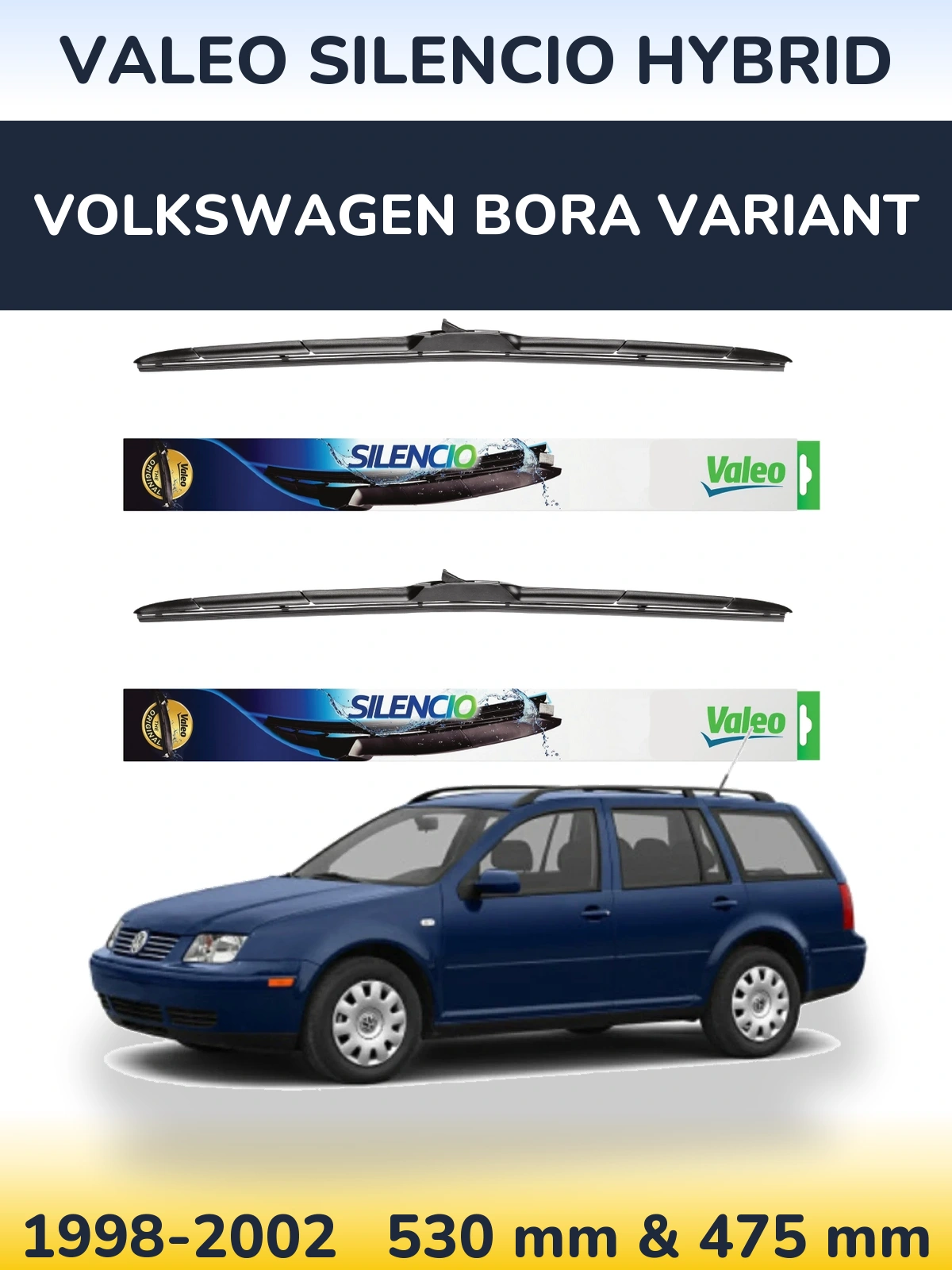 Front wiper blade set Valeo Silencio Hybrid 530 & 475 mm for Volkswagen Bora Variant 1998-2002
