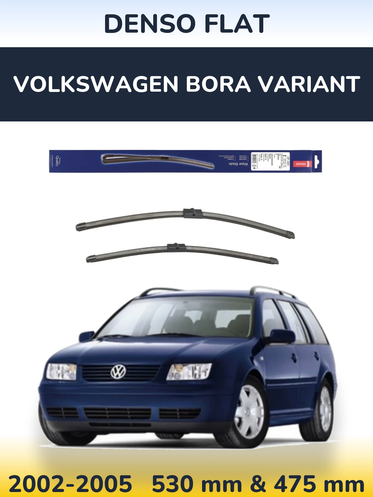 Комплект передних дворников Denso Flat 530 & 475 мм для Volkswagen Bora Variant 2002-2005