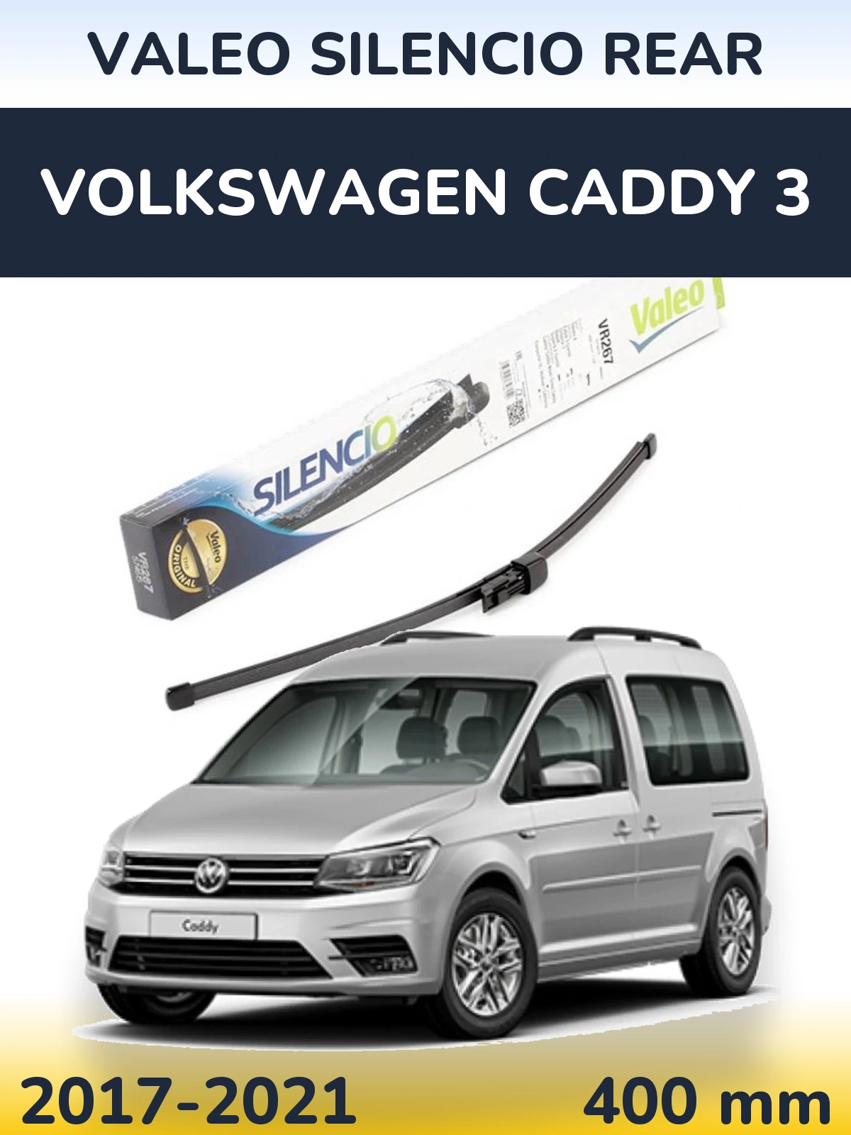 Задня щітка Valeo Silencio Rear 400 мм для Volkswagen Caddy 3 2017-2021