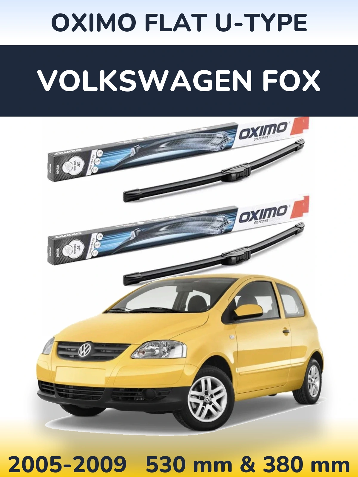 Комплект передних дворников Oximo Flat U-type 530 & 380 мм для Volkswagen Fox 2005-2009