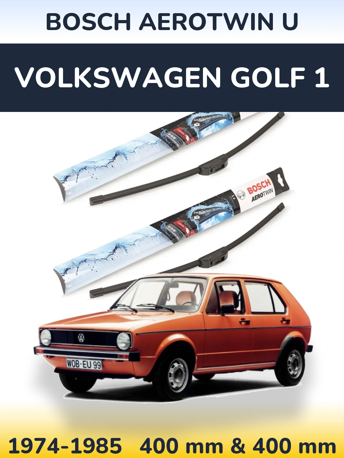 Komplet przednich wycieraczek BOSCH AeroTwin U 400 & 400 mm do Volkswagen Golf 1 1974-1985