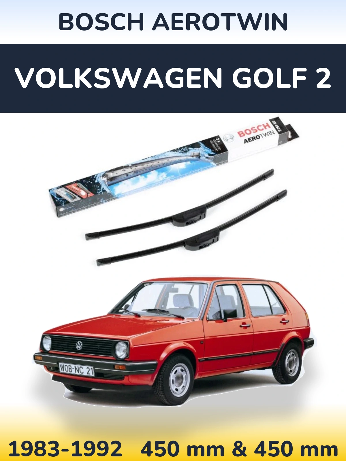 Front wiper blade set BOSCH AeroTwin 450 & 450 mm for Volkswagen Golf 2 1983-1992