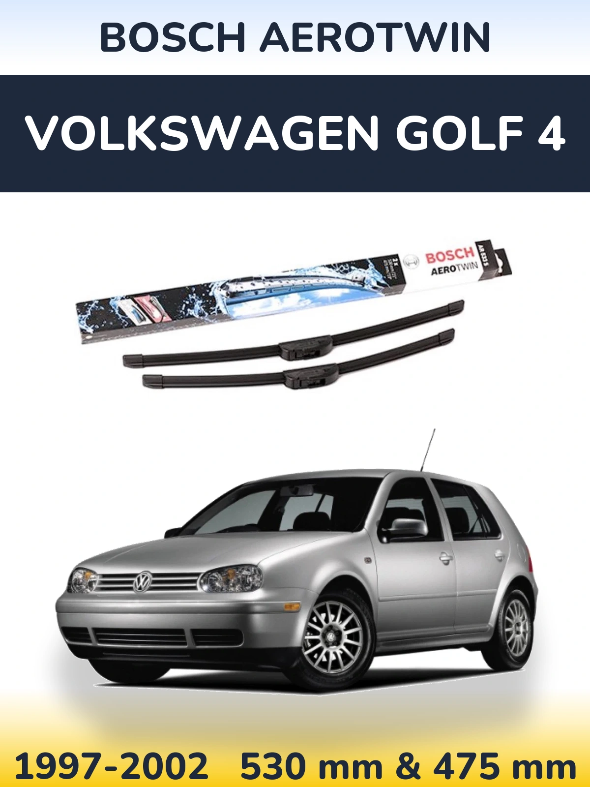 Komplet przednich wycieraczek BOSCH AeroTwin 530 & 475 mm do Volkswagen Golf 4 1997-2002