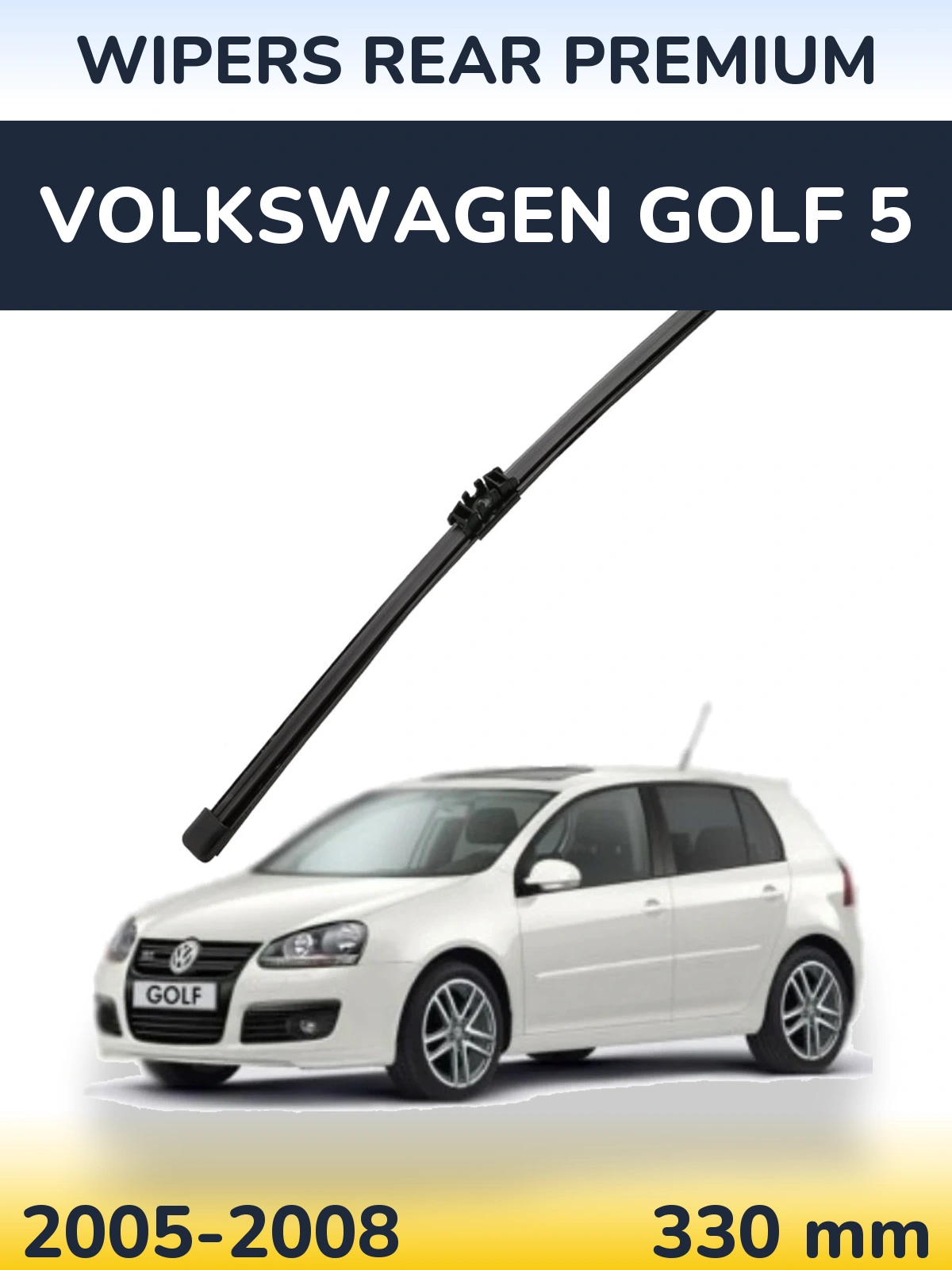 Tylna wycieraczka WIPERS REAR PREMIUM 330 mm do Volkswagen Golf 5 2005-2008
