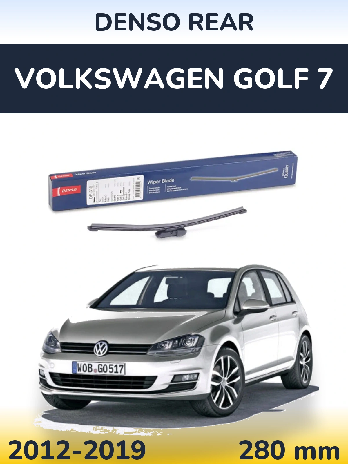 Tylna wycieraczka Denso Rear 280 mm do Volkswagen Golf 7 2012-2019
