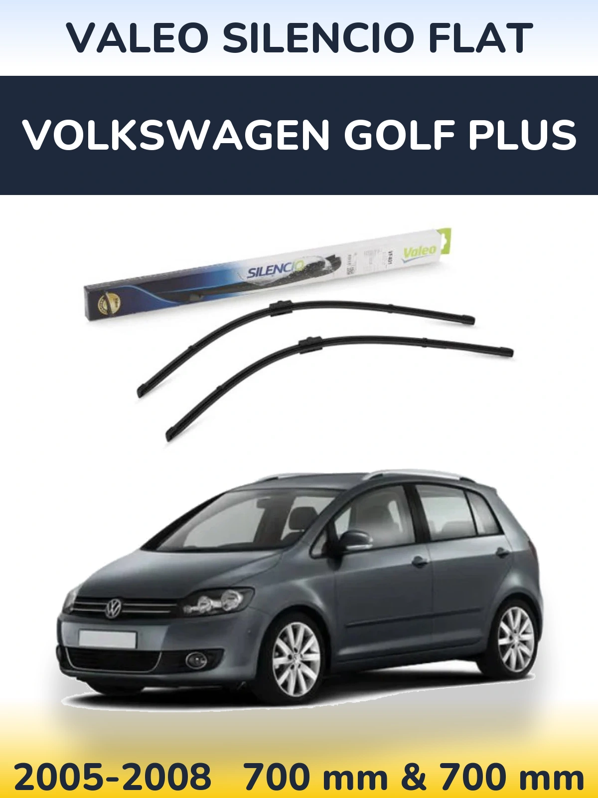 Komplet przednich wycieraczek Valeo Silencio Flat 700 & 700 mm do Volkswagen Golf Plus 2005-2008