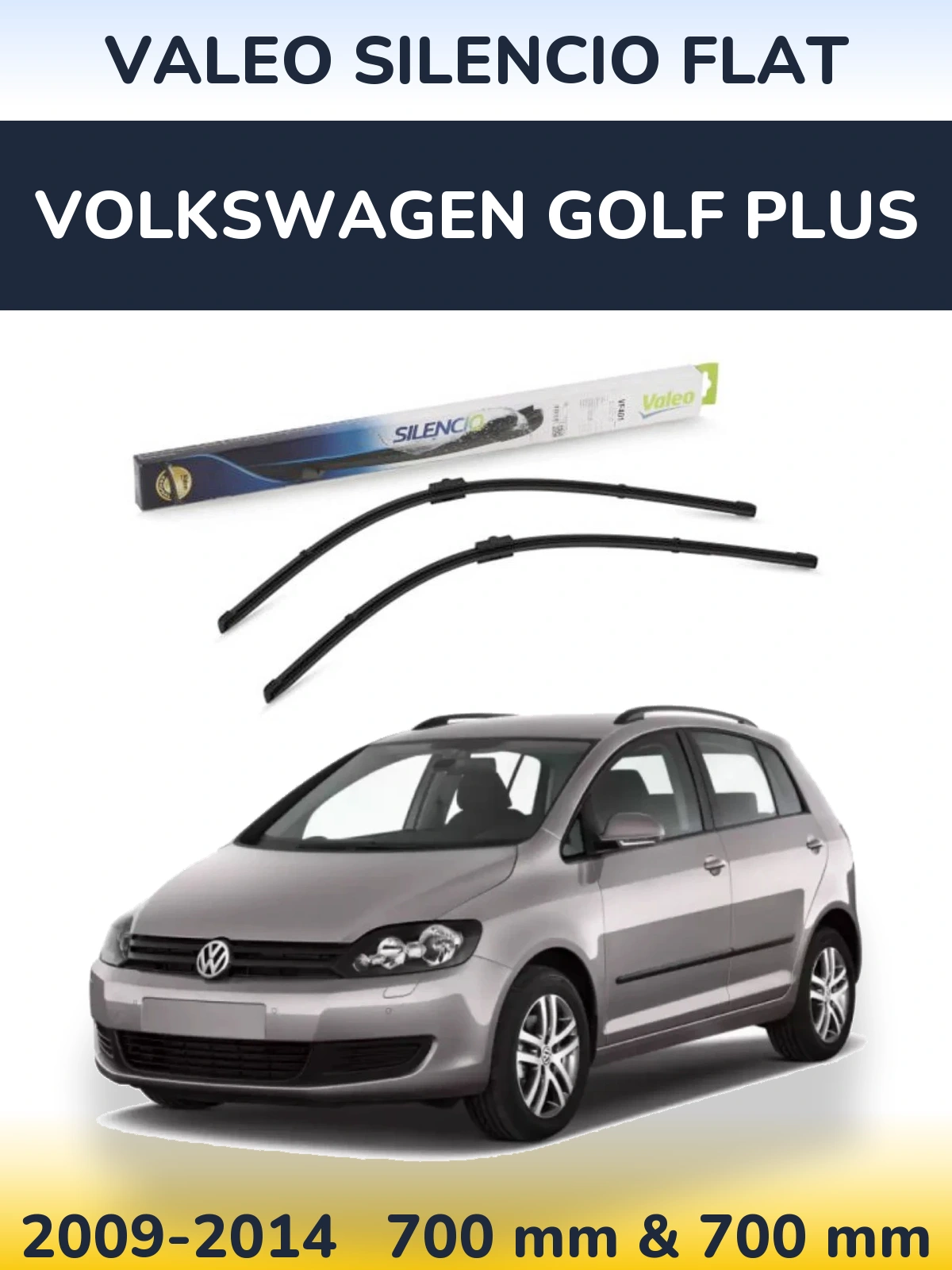 Komplet przednich wycieraczek Valeo Silencio Flat 700 & 700 mm do Volkswagen Golf Plus 2009-2014