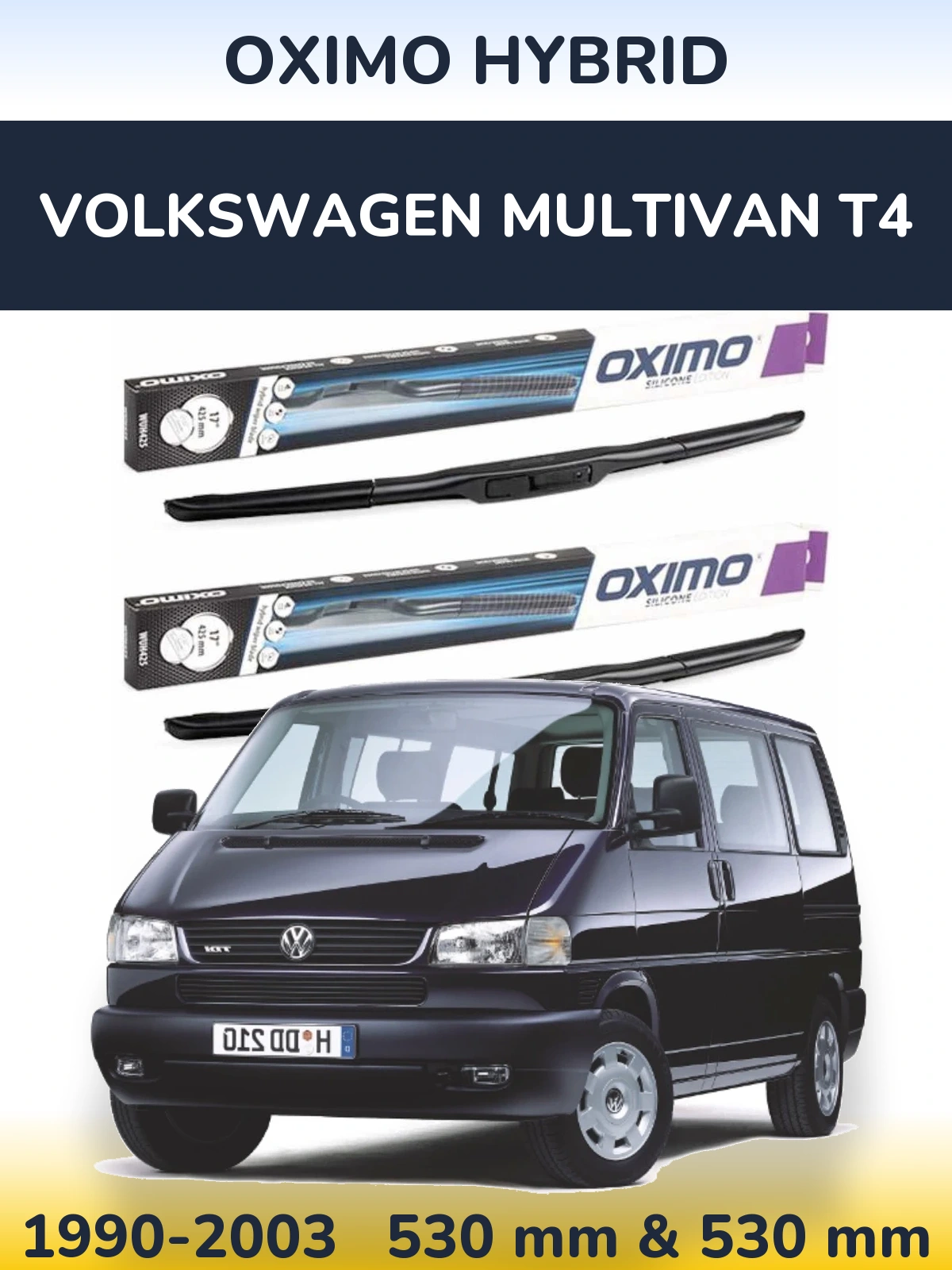 Komplet przednich wycieraczek Oximo Hybrid 530 & 530 mm do Volkswagen Multivan T4 1990-2003
