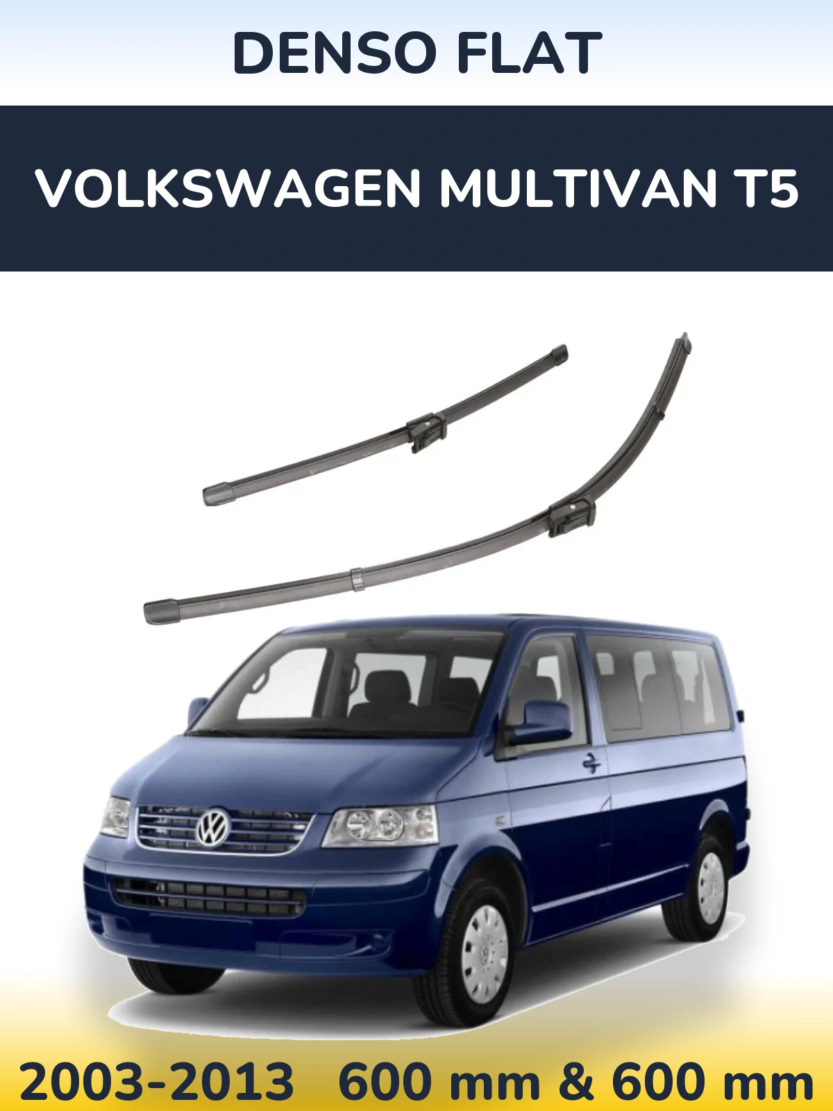 Komplet przednich wycieraczek Denso Flat 600 & 600 mm do Volkswagen Multivan T5 2003-2013