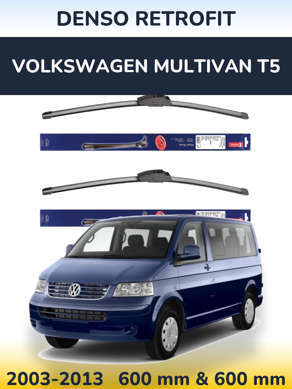 Front wiper blade set Denso Retrofit 600 & 600 mm for Volkswagen Multivan T5 2003-2013