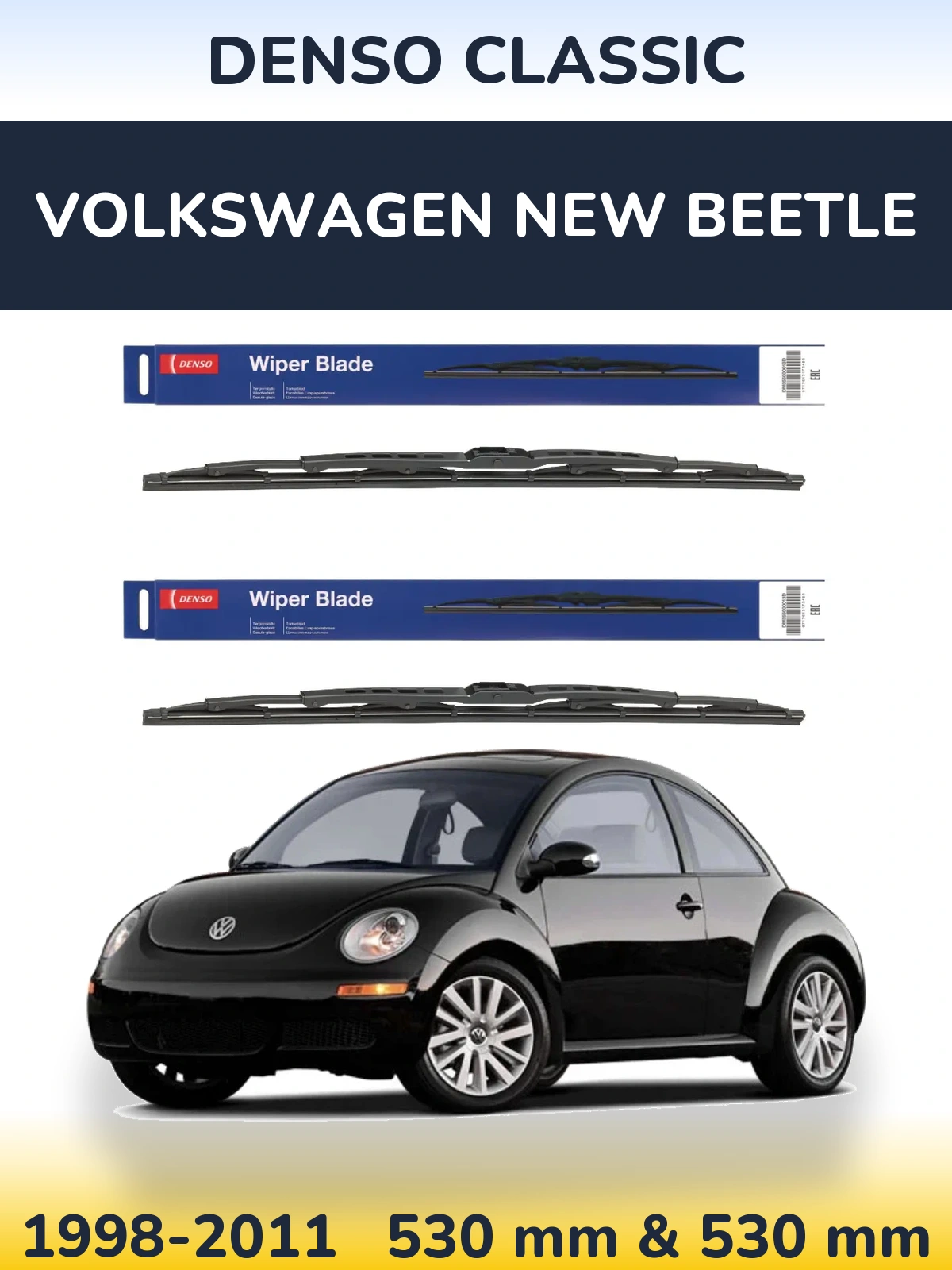 Front wiper blade set Denso Classic 530 & 530 mm for Volkswagen New Beetle 1998-2011