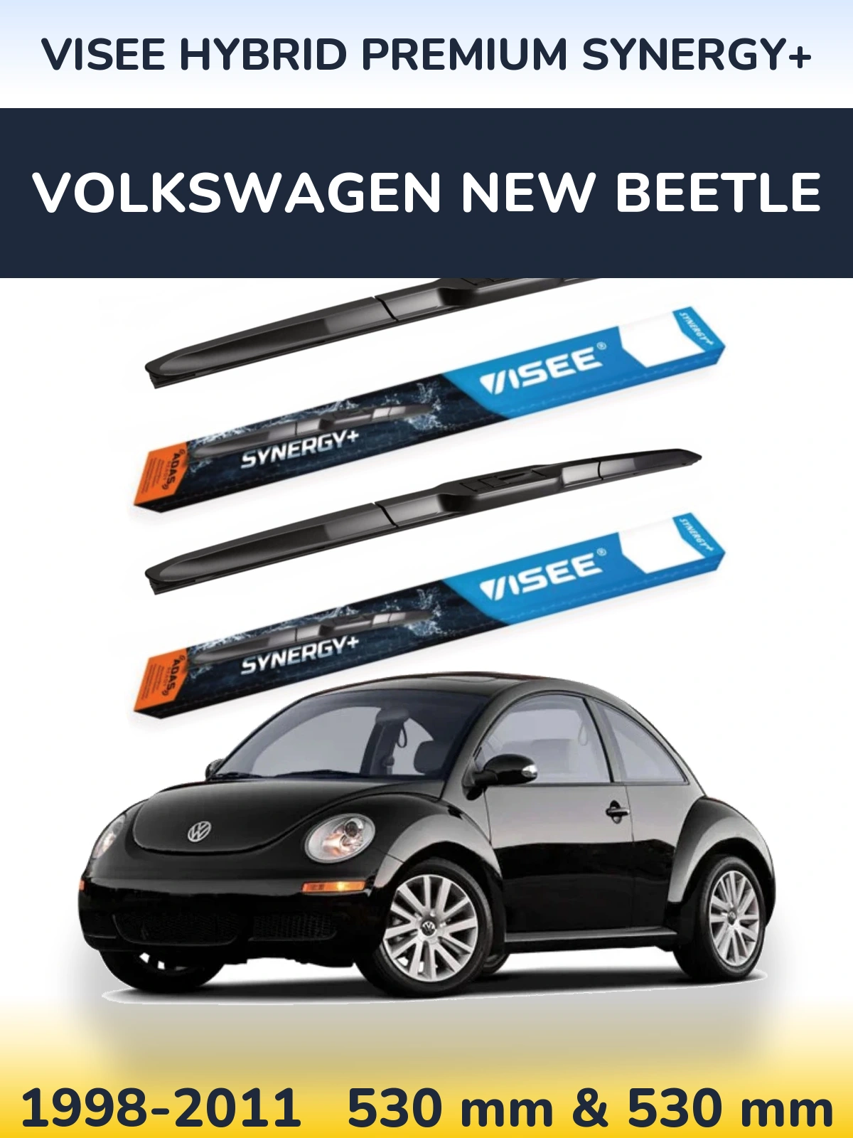 Front wiper blade set VISEE HYBRID PREMIUM SYNERGY+ 530 & 530 mm for Volkswagen New Beetle 1998-2011