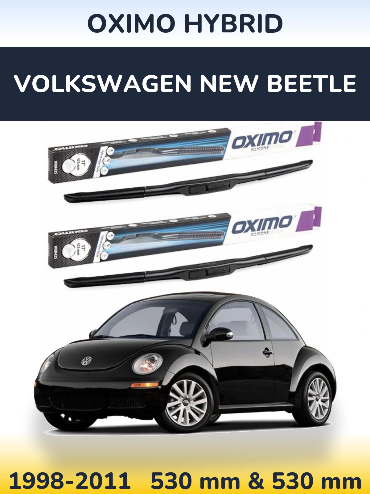 Комплект передних дворников Oximo Hybrid 530 & 530 мм для Volkswagen New Beetle 1998-2011
