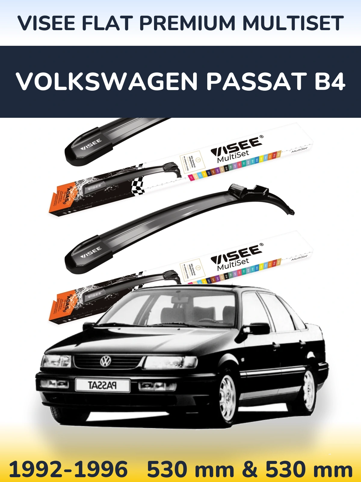 Komplet przednich wycieraczek VISEE FLAT PREMIUM MultiSet 530 & 530 mm do Volkswagen Passat B4 1992-1996