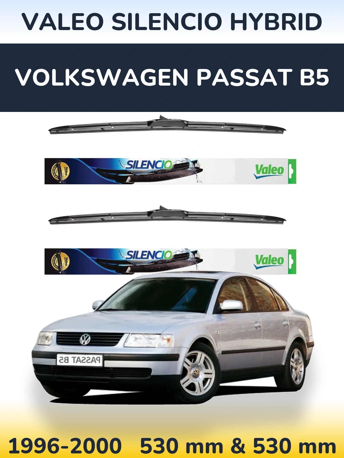 Komplet przednich wycieraczek Valeo Silencio Hybrid 530 & 530 mm do Volkswagen Passat B5 1996-2000