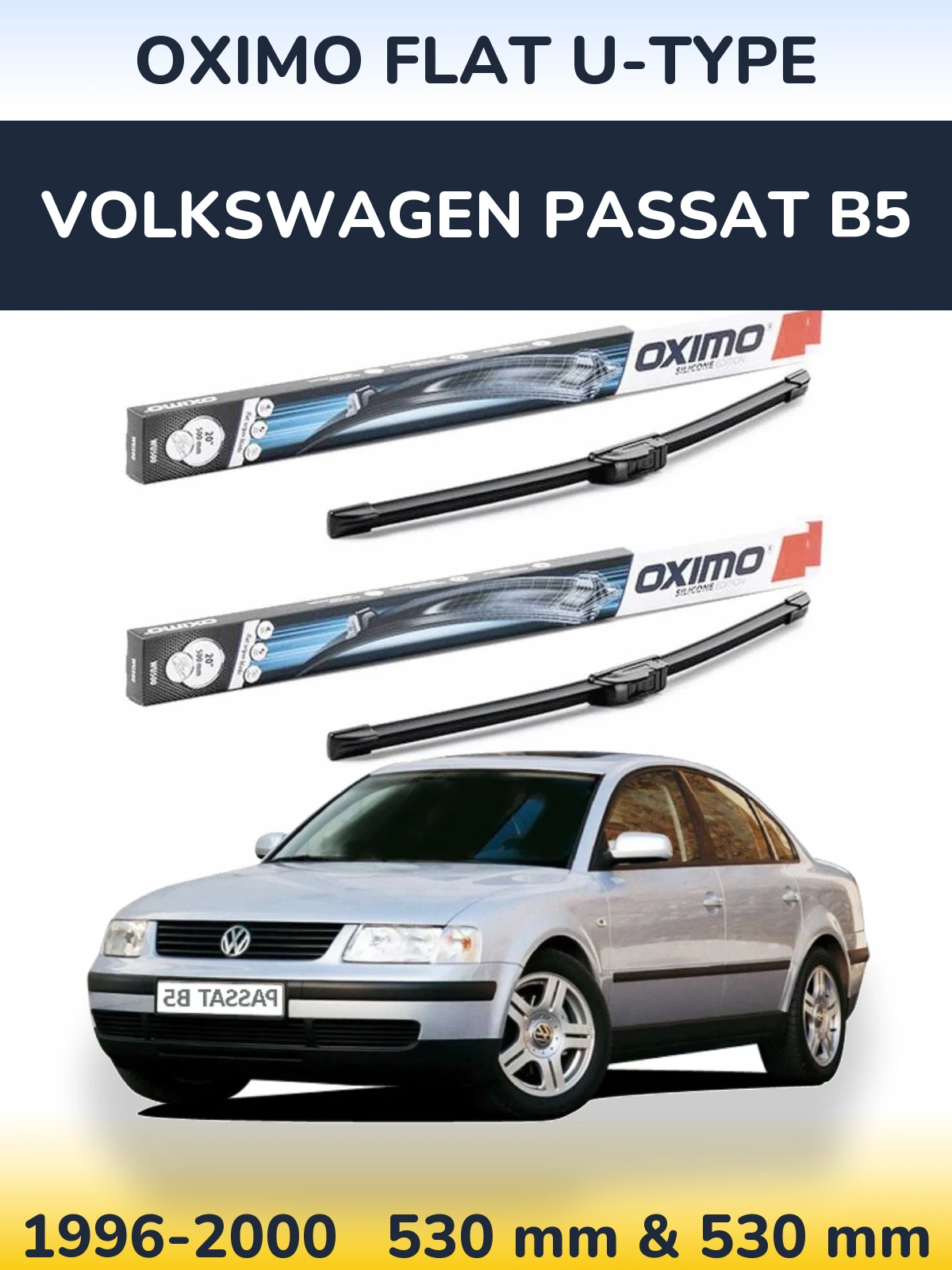 Komplet przednich wycieraczek Oximo Flat U-type 530 & 530 mm do Volkswagen Passat B5 1996-2000