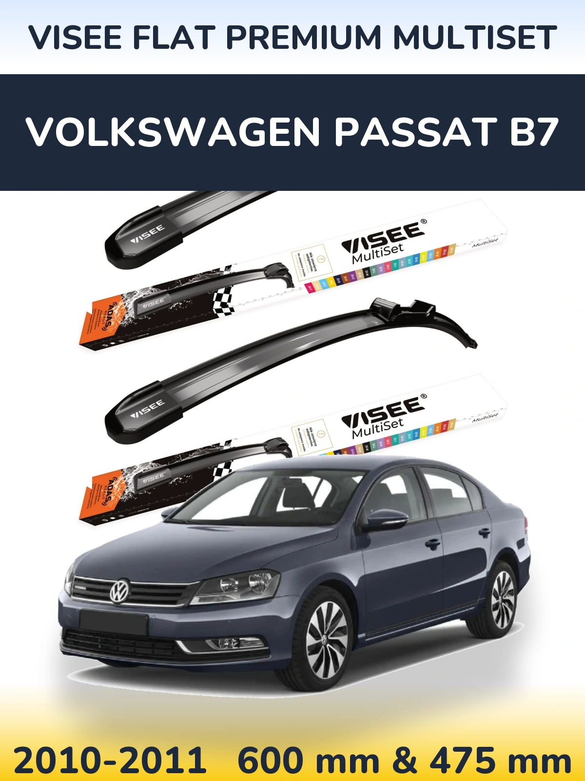 Front wiper blade set VISEE FLAT PREMIUM MultiSet 600 & 475 mm for Volkswagen Passat B7 2010-2011