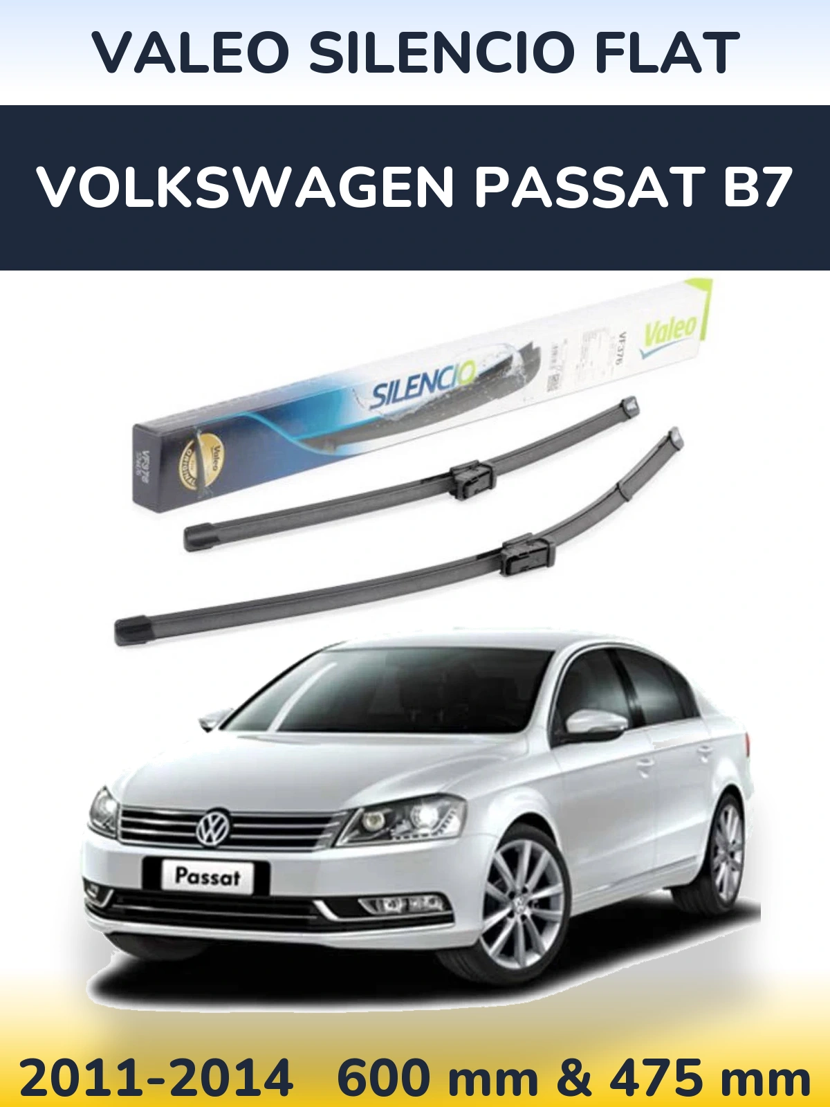 Komplet przednich wycieraczek Valeo Silencio Flat 600 & 475 mm do Volkswagen Passat B7 2011-2014