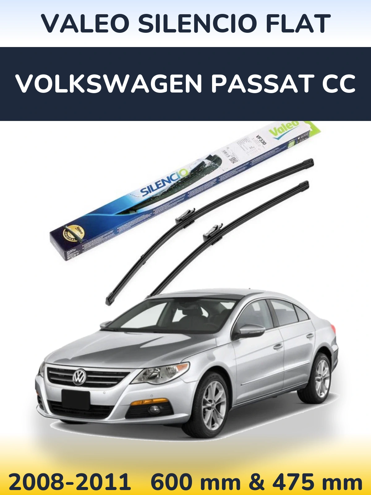 Komplet przednich wycieraczek Valeo Silencio Flat 600 & 475 mm do Volkswagen Passat CC 2008-2011