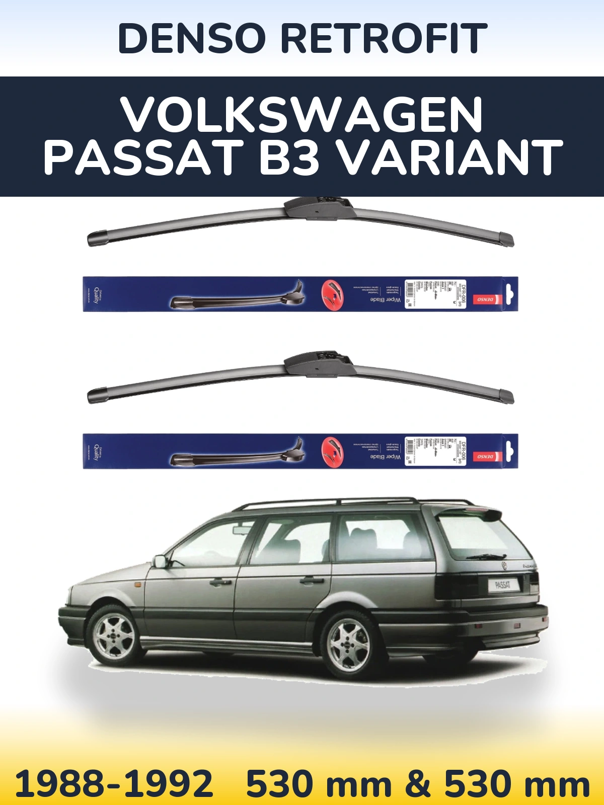 Комплект передніх щіток Denso Retrofit 530 & 530 мм для Volkswagen Passat B3 Variant 1988-1992