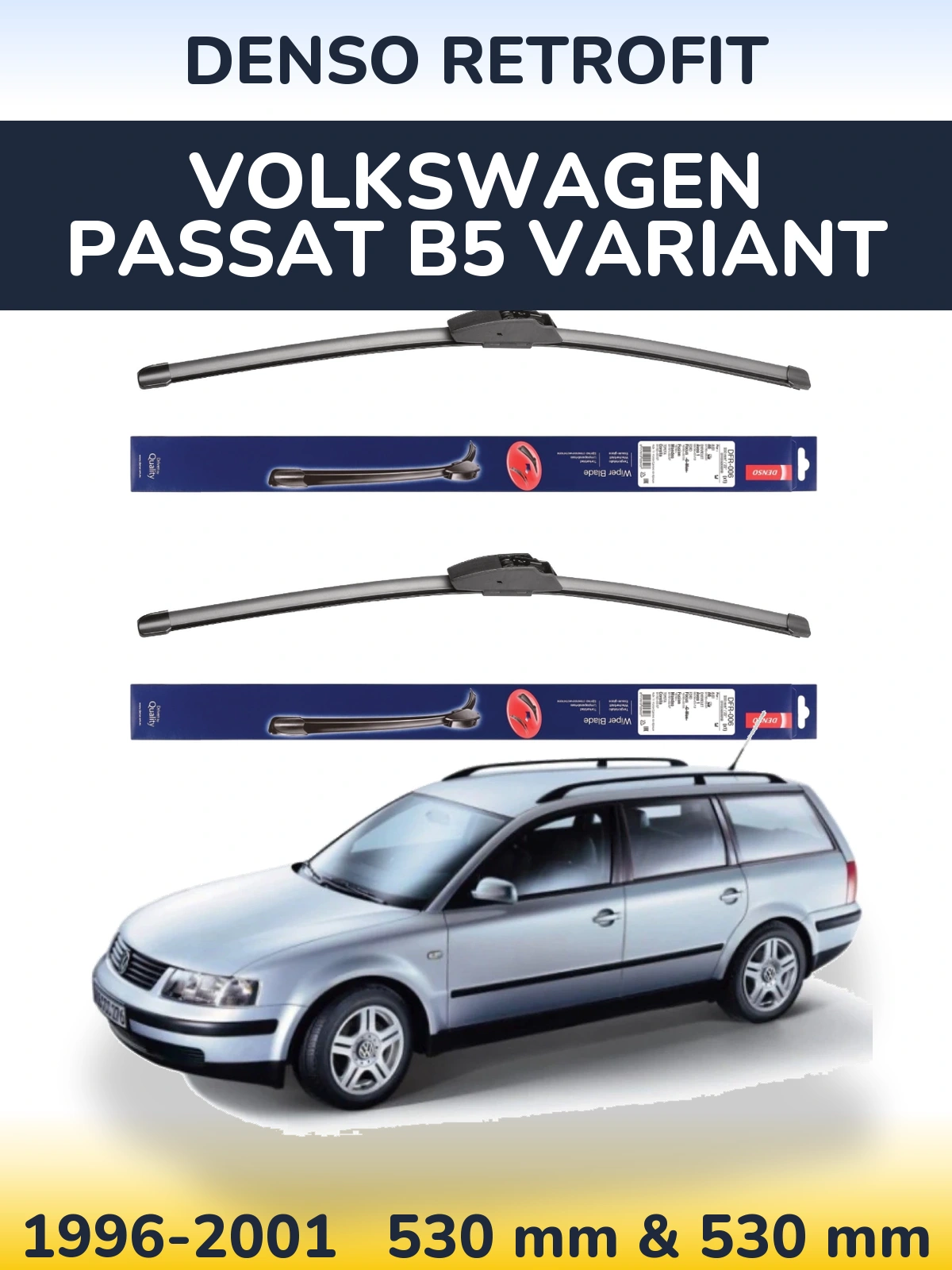 Комплект передних дворников Denso Retrofit 530 & 530 мм для Volkswagen Passat B5 Variant 1996-2001