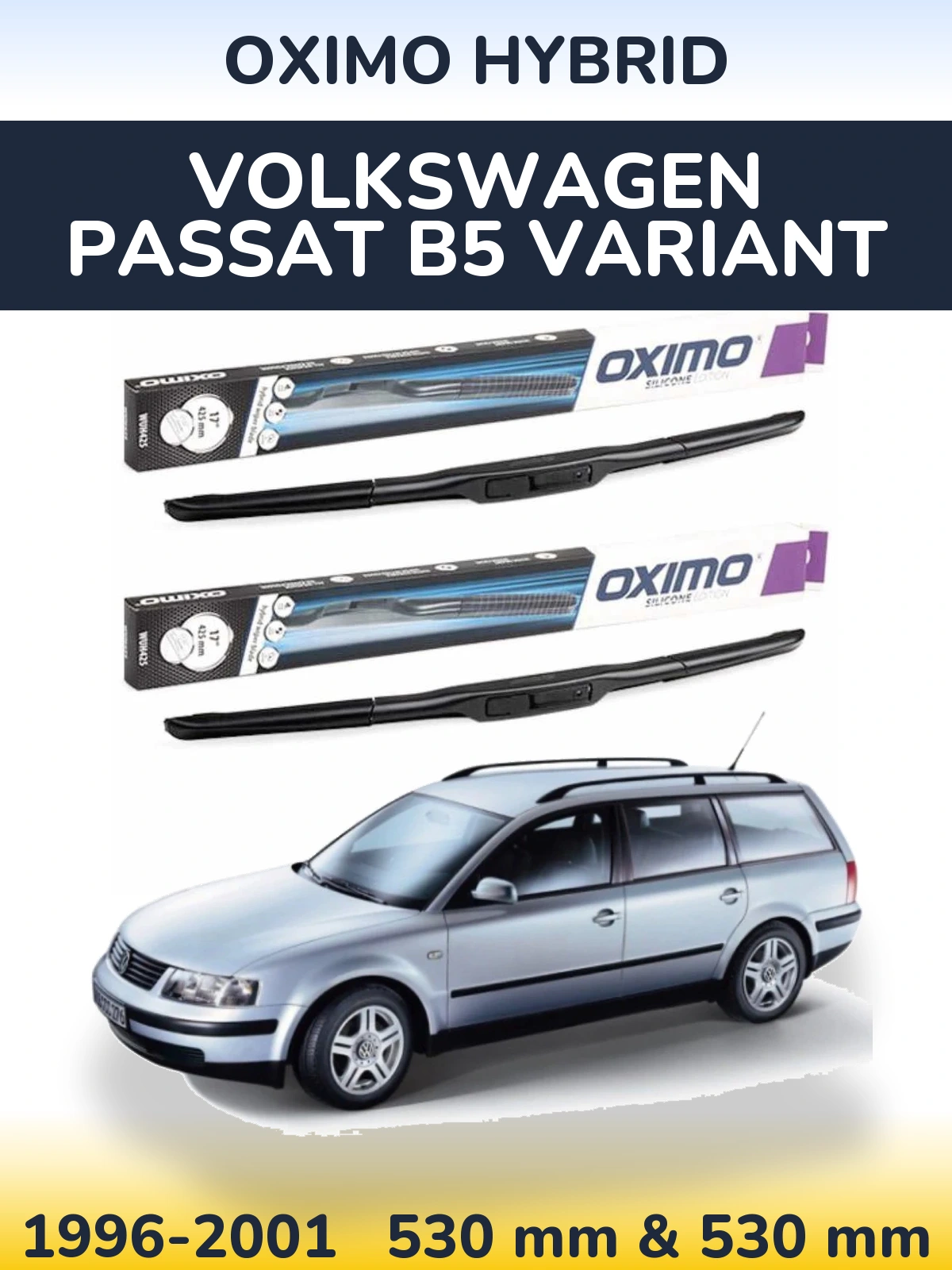Komplet przednich wycieraczek Oximo Hybrid 530 & 530 mm do Volkswagen Passat B5 Variant 1996-2001