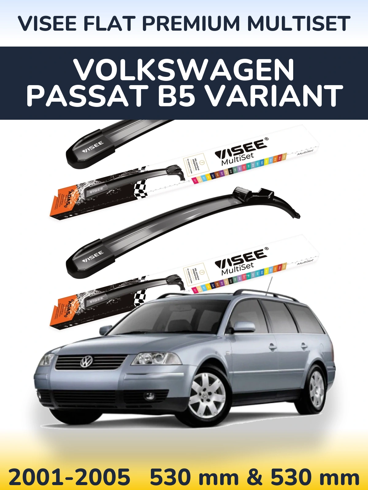 Komplet przednich wycieraczek VISEE FLAT PREMIUM MultiSet 530 & 530 mm do Volkswagen Passat B5 Variant 2001-2005