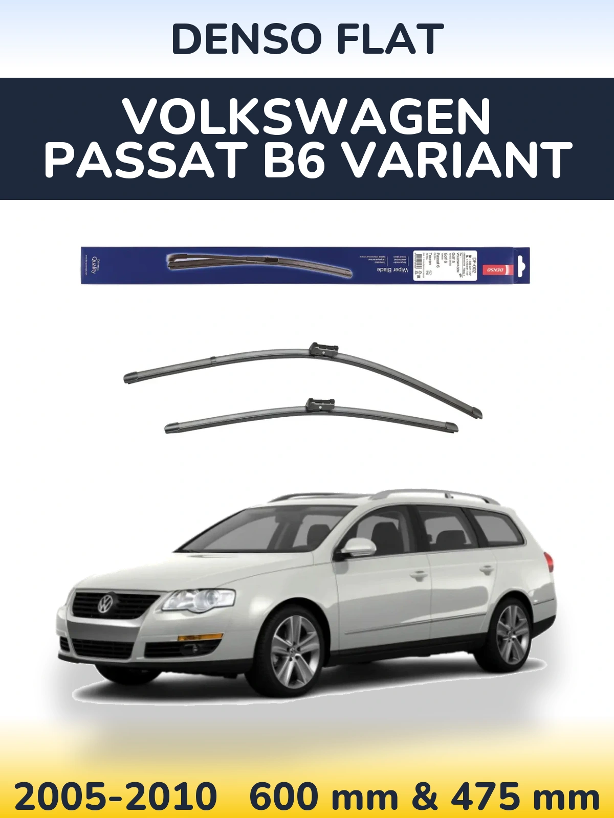 Komplet przednich wycieraczek Denso Flat 600 & 475 mm do Volkswagen Passat B6 Variant 2005-2010
