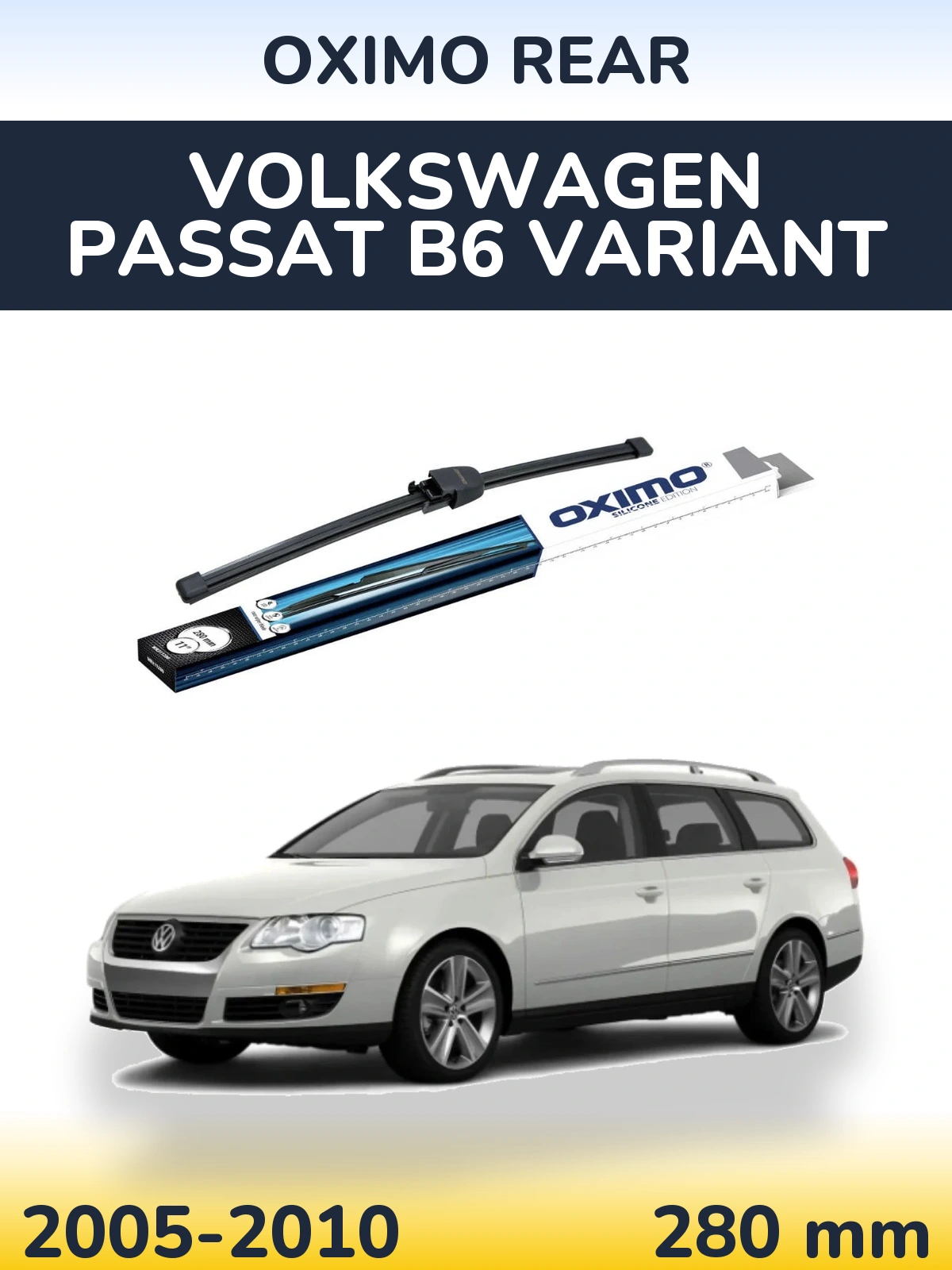 Rear wiper blade Oximo Rear 280 mm for Volkswagen Passat B6 Variant 2005-2010
