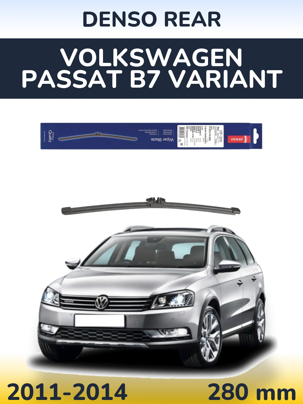 Rear wiper blade Denso Rear 280 mm for Volkswagen Passat B7 Variant 2011-2014